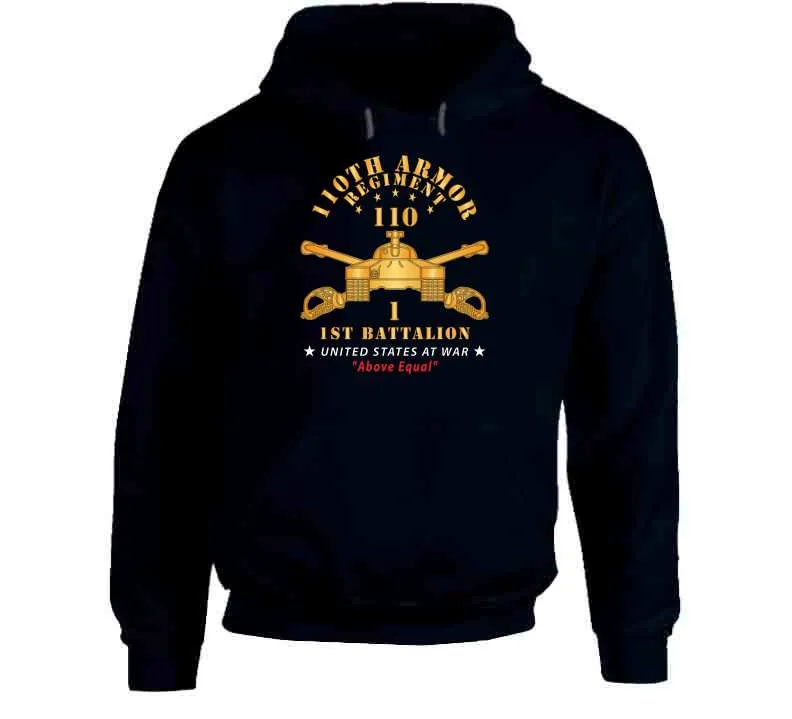 1st Battalion, 110th Armor Regiment - Above Equal X 300 Classic T Shirt, Crewneck Sweatshirt, Hoodie, Long Sleeve