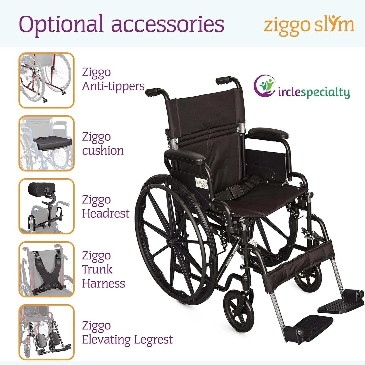 Circle Specialty Ziggo Slym Narrow Adult Wheelchair